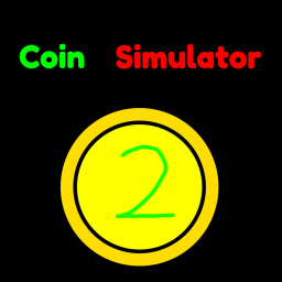 Coin Simulator 2 [RELEASE!]
