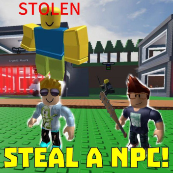 [🍁]Steal a NPC