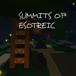 Summits of Esotreic [STEEP STEPS]