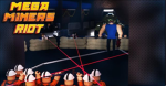 Mega Miners Rioters