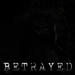 [🩸] Betrayed