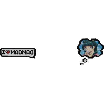 MaoMao TAD | I Love Text + Thinking Bubble