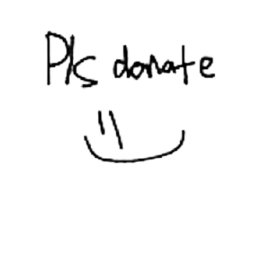 Pls Give (DONATION GAME)