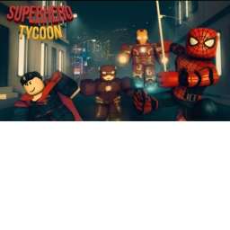 Tycoon Super hero !