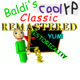 baldi's cool rp classic remastered