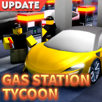 [UPD] Gas Station Tycoon 