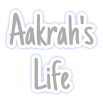 Aakrah’s Life