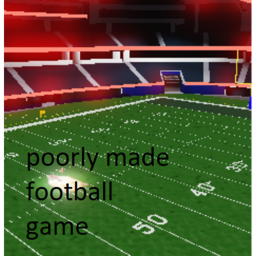 poorly made football game