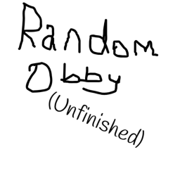 Random Obby (Unfinished)