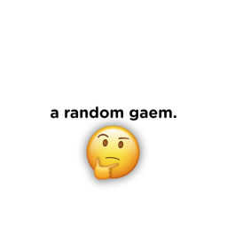 a random gaem.