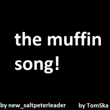 🎉The Muffin Song Story🎉