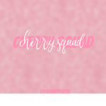 •Ch_rry• Squad