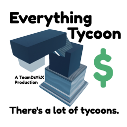 Everything Tycoon