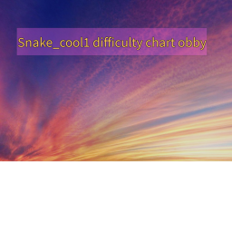 snake_cool1 difficulty chart obby (beta)