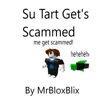 Part 2 is out | Su Tart Get's Scammed