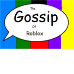 The Gossip Of Roblox