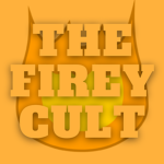 THE FIREY CULT
