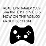 REAL EPIC GAMER CLUB