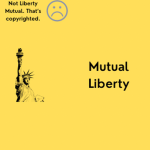Mutual Liberty