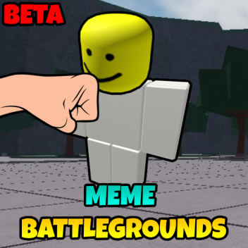 Meme Battlegrounds [DASH!]