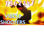 VIBES$ SHOOTERS