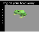 Frog On Your Head Army