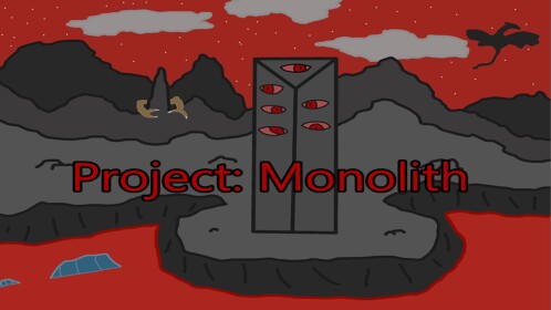 Operation: Monolith