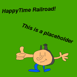 HappyTime RailRoad (ReRailed)