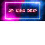 OP KING DRIP