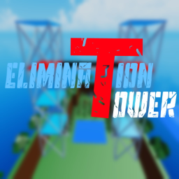 🗼Elimination Tower🗼