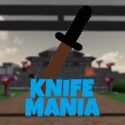 Knife Mania [ALPHA]