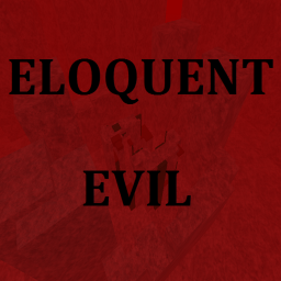 ELOQUENT EVIL