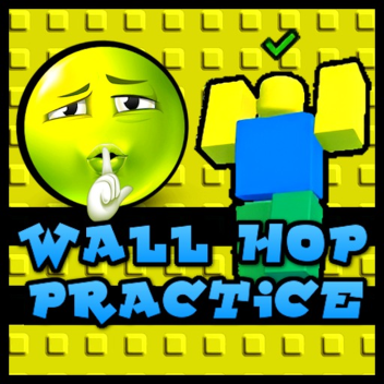 Wall Hop Practice