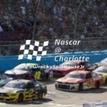 Nascar @ Charlotte