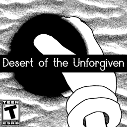 Desert of the Unforgiven [REMASTERED]