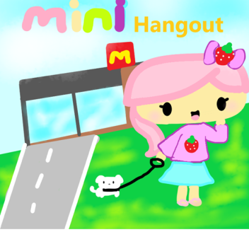 Mini Hangout
