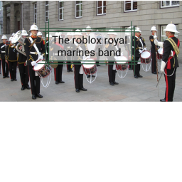 The Roblox Royal Marines Band [BETA] V2