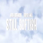 I’m still softish