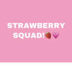 strawberry squad!! :)