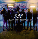 E.S.S East Side Shottaz