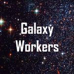 *Galaxy Workers*
