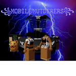 ༒Mobile Murderes༒