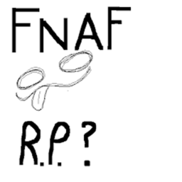 Fnaf Rp!