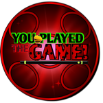 You played the game 