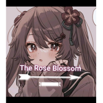 The Rose Blossom