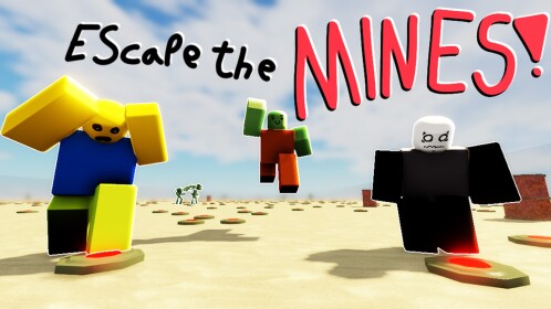 Escape the MINES! (DETONATOR)