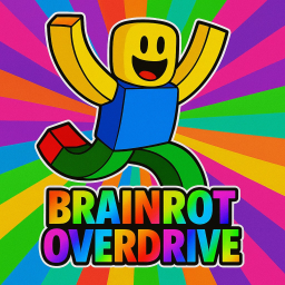 Brainrot Overdrive 🧠