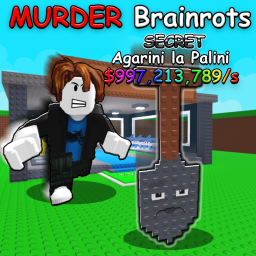 [🎃] Murder a Brainrot