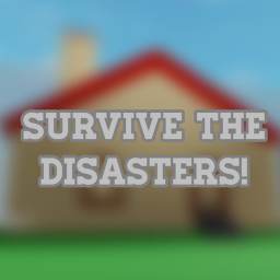 Survive The Disasters [BETA]