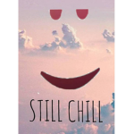 #Chill 4 life